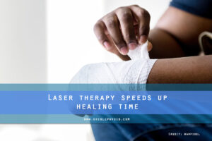 Laser therapy speeds up healing time