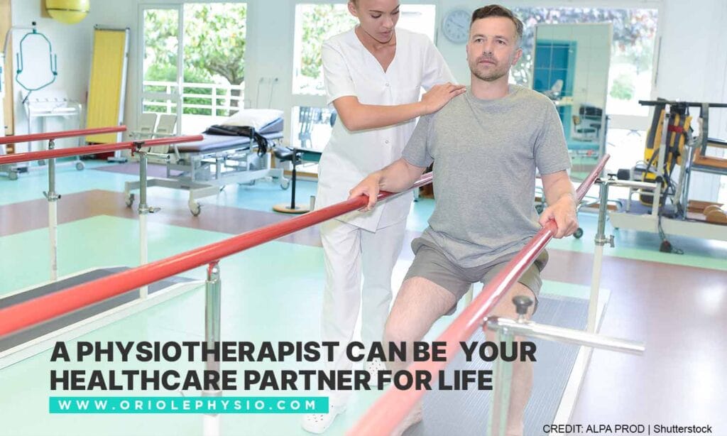 A physiotherapist can be your healthcare partner for life