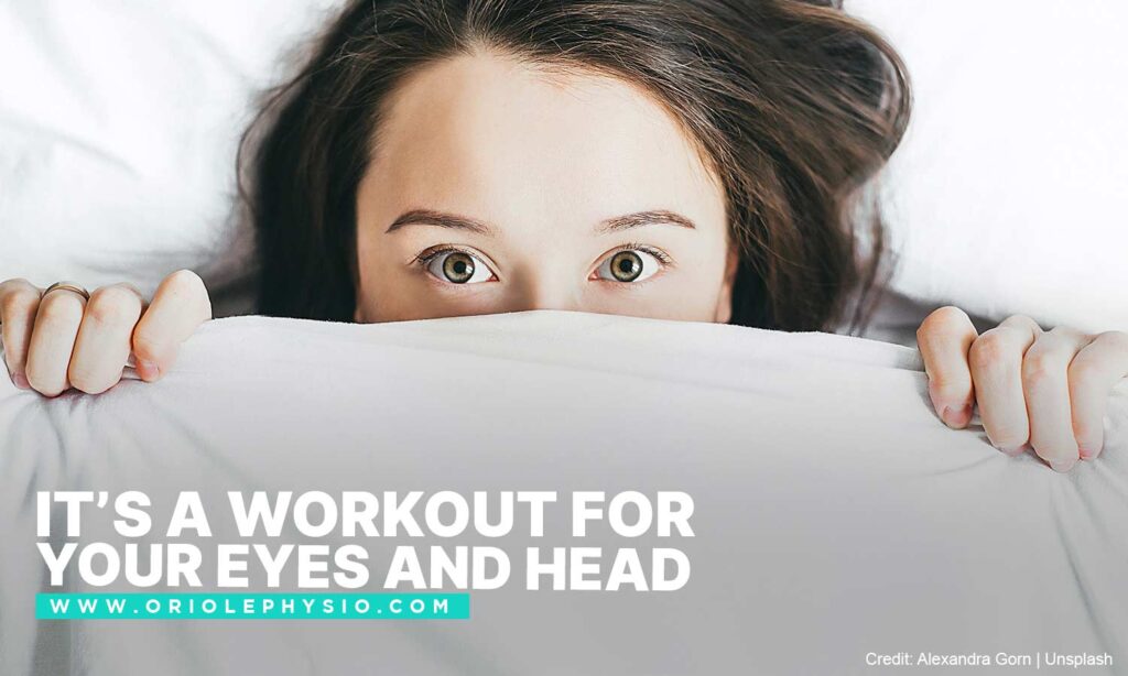It’s a workout for your eyes and head