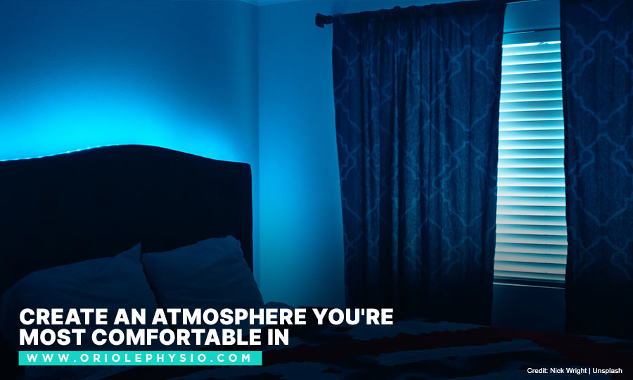 Caption: Create an atmosphere you're most comfortable in