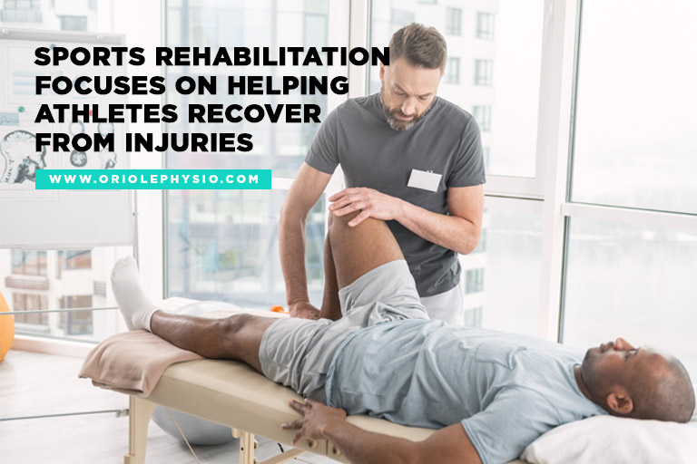 Sports rehabilitation focuses on helping athletes recover from injuries