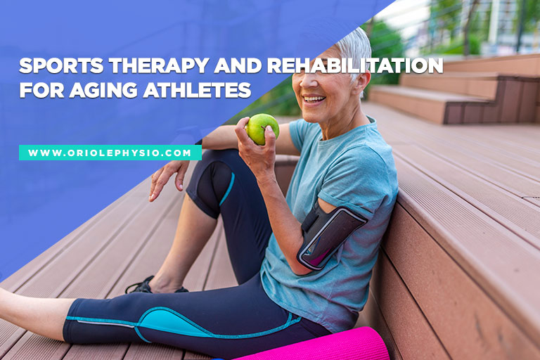 Sports Therapy and Rehabilitation for Aging Athletes