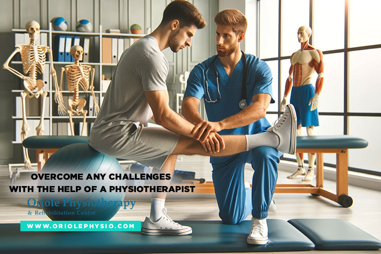 Overcome any challenges with the help of a physiotherapist